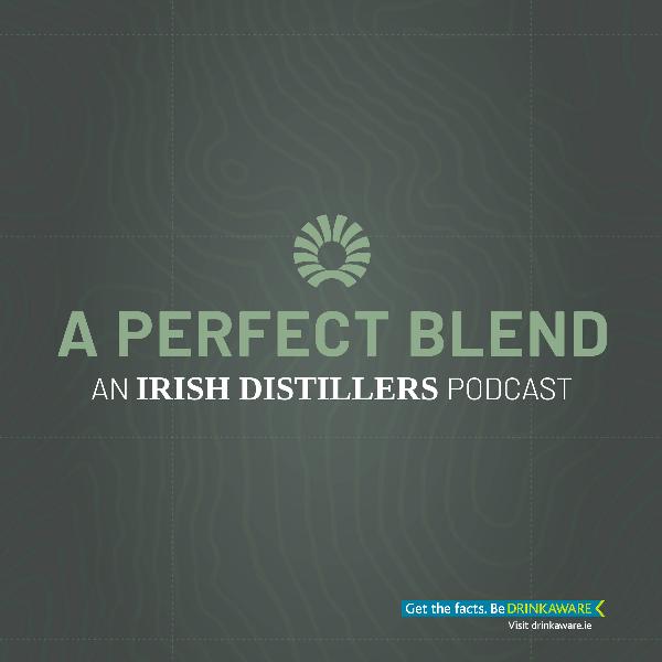 IRISH DISTILLERS LAUNCHES ‘A PERFECT BLEND’ PODCAST   